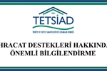 T.C. Ticaret Bakanlığı İhracat Destekleri Hakkında Önemli Bilgilendirme