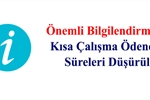 Kısa Çalışma Ödeneği Süreleri Düşürüldü