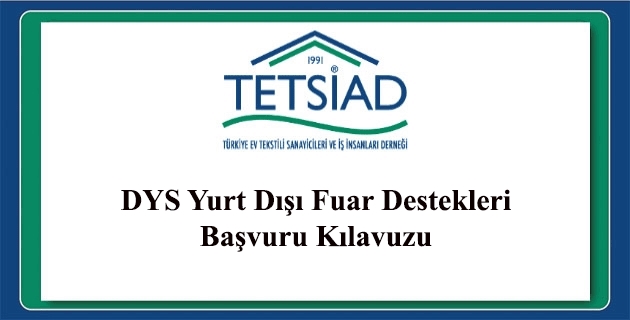 Yurtdışı Fuar Destekleri - DYS Sistemi hakkında bilgilendirme