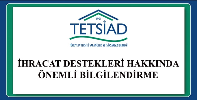 T.C. Ticaret Bakanlığı İhracat Destekleri Hakkında Önemli Bilgilendirme