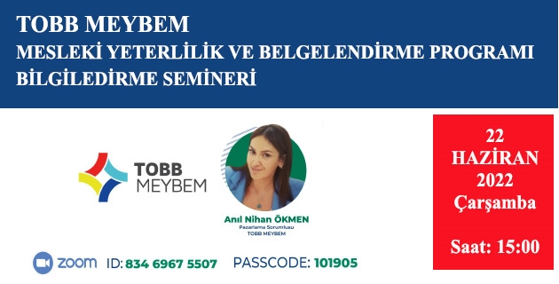 TOBB-Meybem Programı Bilgilendirme Seminerimize Davetlisiniz